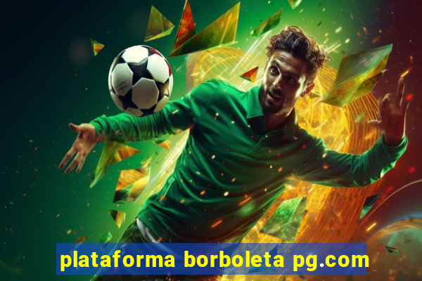 plataforma borboleta pg.com